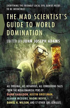 The Mad Scientist's Guide to World Domination