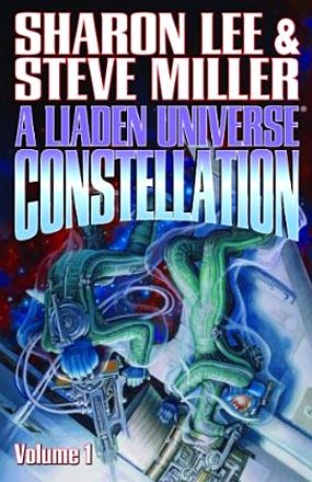 A Liaden Universe Constellation: Volume 1