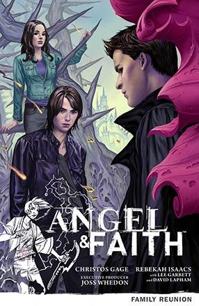 Angel & Faith: Family Reunion Angel & Faith: Family Reunion