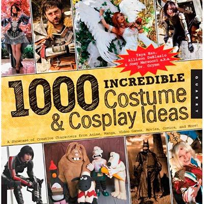 1000 Incredible Costumes and Cosplay Ideas