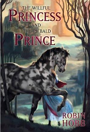 The Wilful Princess and the Piebald Prince
