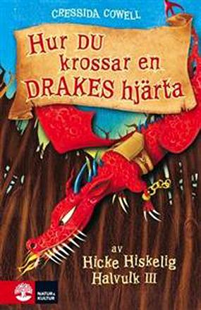 Hur du krossar en drakes hjärta