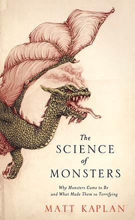 The Science of Monsters The Science of Monsters