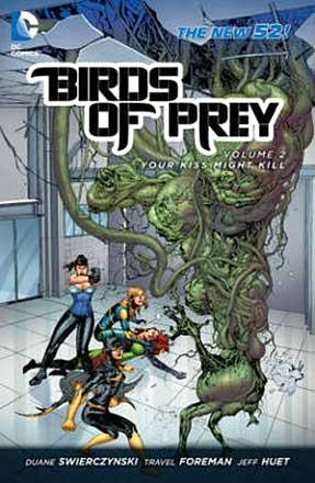 Birds of Prey Vol 2: Your Kiss Might Kill Birds of Prey Vol 2: Your Kiss Might Kill