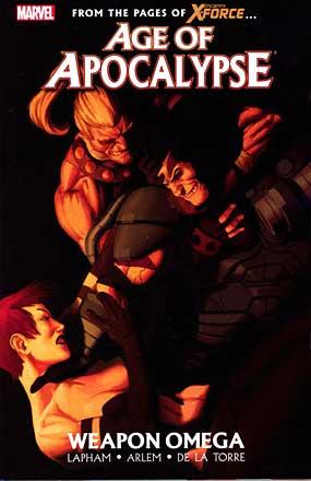 Age of Apocalypse Vol 2: Weapon Omega