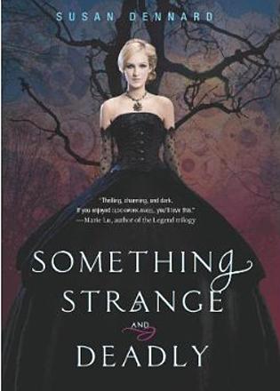 Something Strange and Deadly