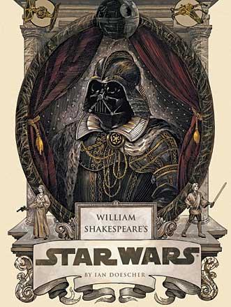 William Shakespeare's Star Wars