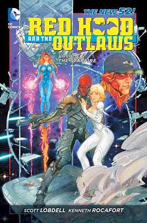 Red Hood and the Outlaws Vol 2: The Starfire