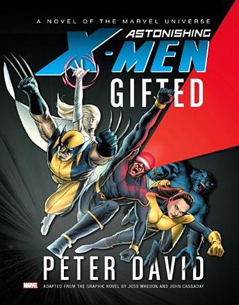 Astonishing X-Men Gifted Prose Novel