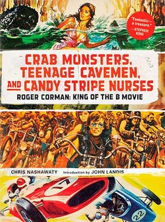 Crab Monsters, Teenage Cavemen and Candy Stripe Nurses