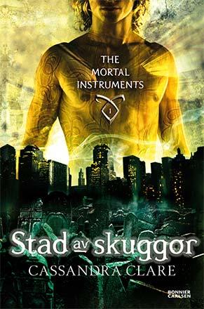 Stad av skuggor Stad av skuggor
