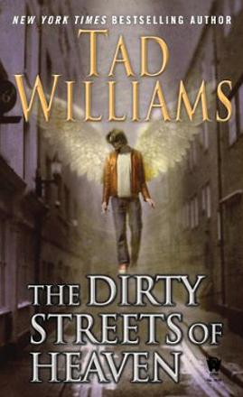 The Dirty Streets of Heaven