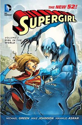Supergirl Vol 2: Girl in the World