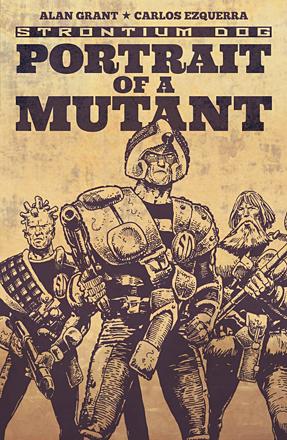 Strontium Dog: Portrait of a Mutant