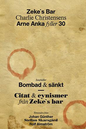 Zekes Bar - Arne Anka 30 år