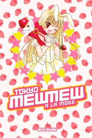 Tokyo Mew Mew a La Mode Omnibus Tokyo Mew Mew a La Mode Omnibus