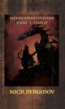 Nekromantikerns krig del 1: Debut Nekromantikerns krig del 1: Debut