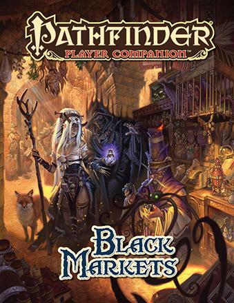 Pathfinder Player Companion - Black Markets