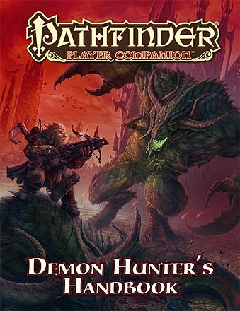 Pathfinder Player Companion - Demon Hunter's Handbook