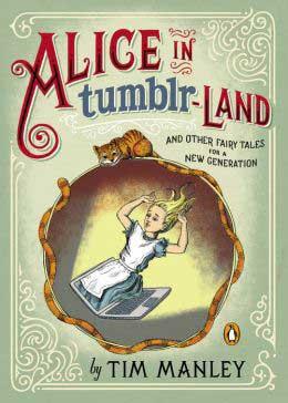Alice in Tumblr-Land Alice in Tumblr-Land