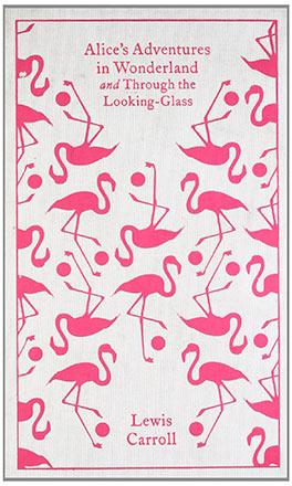 Alice's Adventures in Wonderland & Through the Looking-Glass