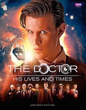 The Doctor: His Lives and Times