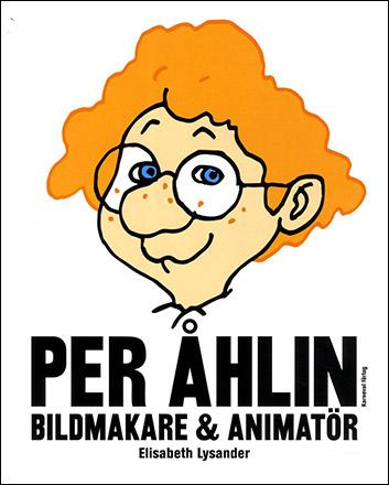 Per Åhlin - bildmakare & animatör