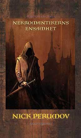 Nekromantikerns ensamhet del 1