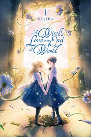 A Witch's Love at the End of the World Vol 1