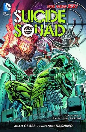 Suicide Squad Vol 2: Basilisk Rising Suicide Squad Vol 2: Basilisk Rising