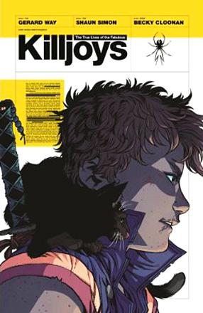 The True Lives of the Fabulous Killjoys The True Lives of the Fabulous Killjoys