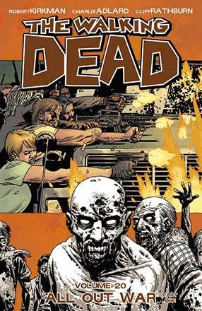 The Walking Dead Vol 20: All Out War Part One