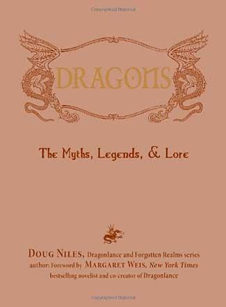 Dragons: The Myths, Legends, and Lore