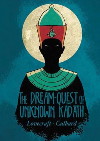 The Dream-Quest of Unknown Kadath Graphic Novel