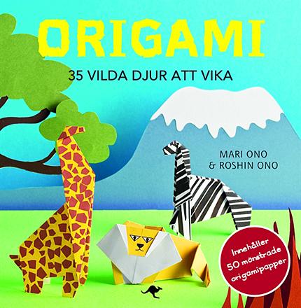 Origami: 35 vilda djur att vika