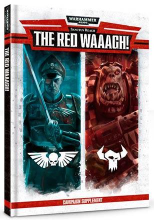 Warhammer 40.000: Sanctus Reach Red Waagh!