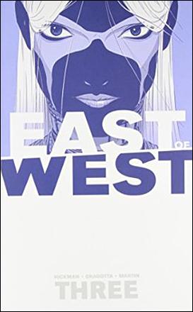 East of West Vol 3: There Is No Us