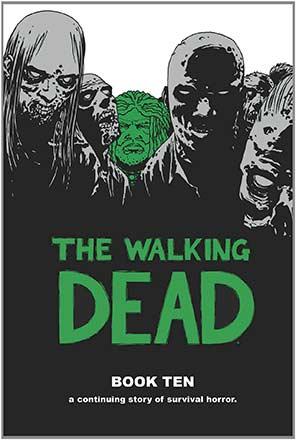 The Walking Dead Book 10