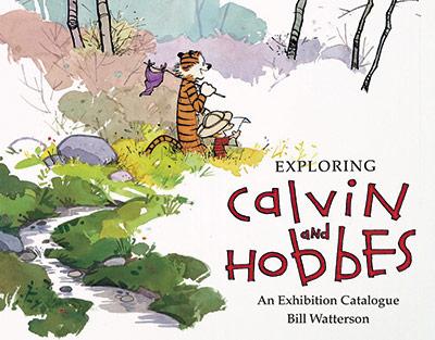 Exploring Calvin and Hobbes: An Exhibition Catalogue