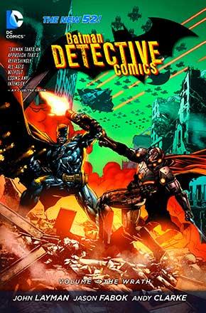 Batman - Detective Comics Vol 4: The Wrath