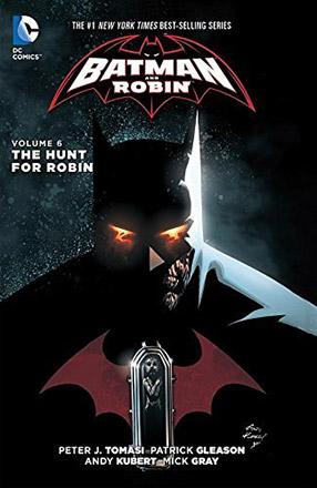 Batman And Robin Vol 6: The Hunt for Robin