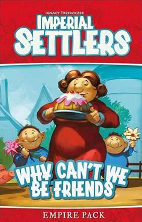 Imperial Settlers - Why Can't We Be Friends