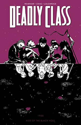 Deadly Class Vol 2: Kids of the Black Hole