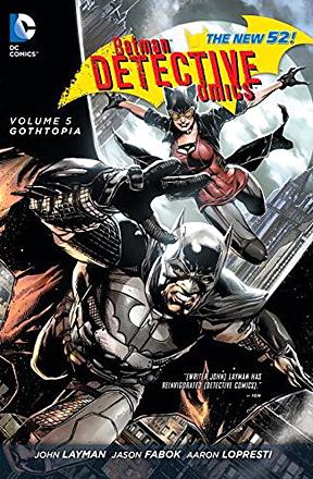 Batman - Detective Comics Vol 5: Gothopia