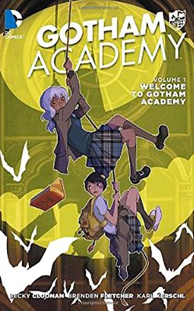 Gotham Academy Vol 1: Welcome to Gotham Academy