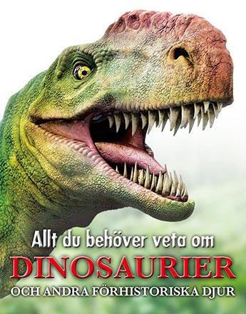 Allt du behöver veta om dinosaurier