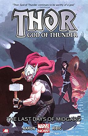 Thor: God of Thunder Vol 4: The Last Days of Midgard