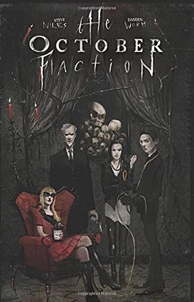 The October Faction Vol 1 The October Faction Vol 1