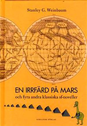 En irrfärd på Mars och fyra andra klassiska sf-noveller