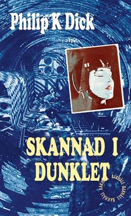 Skannad i dunklet